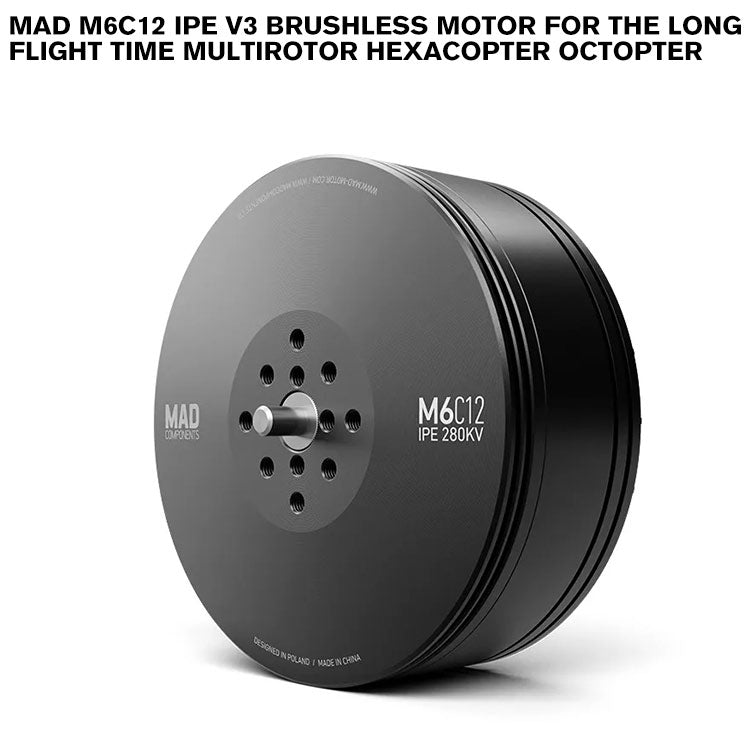 MAD M6C12 IPE V3 Brushless Motor For The Long Flight Time Multirotor Hexacopter Octopter MAD M6C12 IPE V3 Brushless Motor For The Long Flight Time Multirotor Hexacopter Octopter